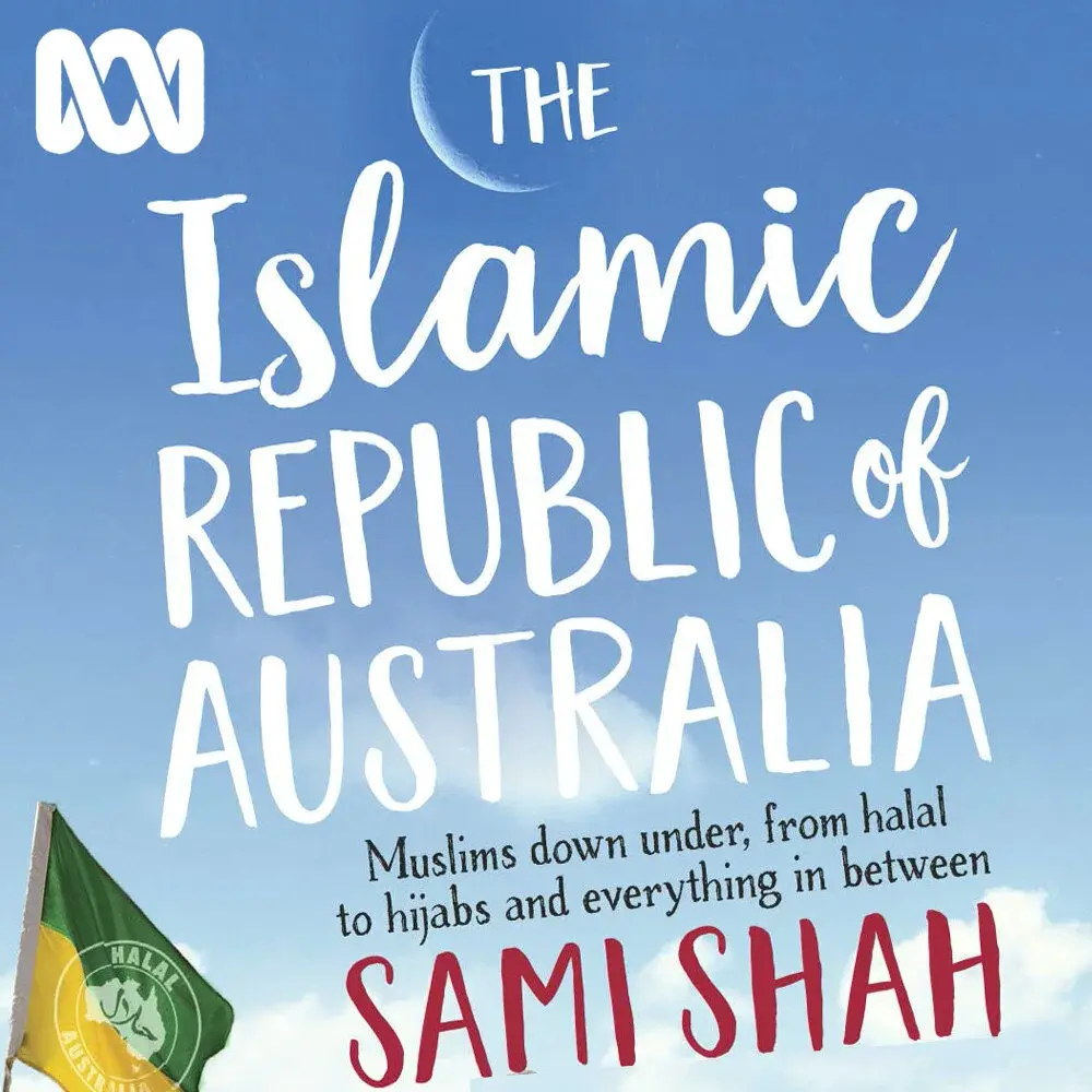 The Islamic Republic of Australia ABC RN cover